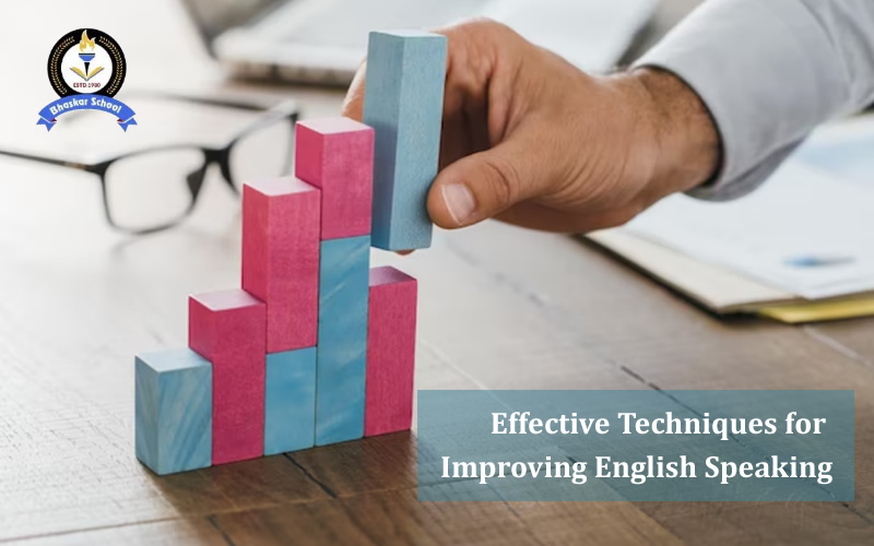 Effective Techniques for Improving English Speaking